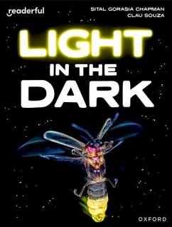 Readerful Independent Library: Oxford Reading Level 8: Light in the Dark - Gorasia-Chapman, Sital