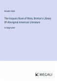 The Iroquois Book of Rites; Brinton's Library Of Aboriginal American Literature