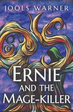 Cover Ernie and the Mage-Killer