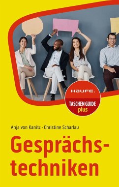 Gesprächstechniken - Kanitz, Anja von;Scharlau, Christine