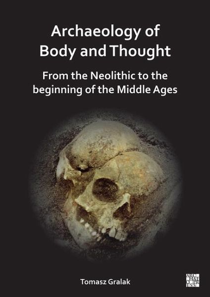 Archaeology of Body and Thought