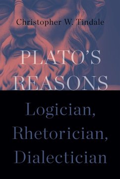 Plato's Reasons - Tindale, Christopher W.