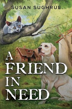 A Friend in Need - Sughrue, Susan