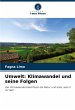 Umwelt: Klimawandel und seine Folgen - Bild 1