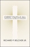 Christ Fulfills All