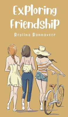 Exploring Friendship - Rannaveer, Regiina