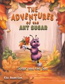The Adventures of the Ant Sugar
