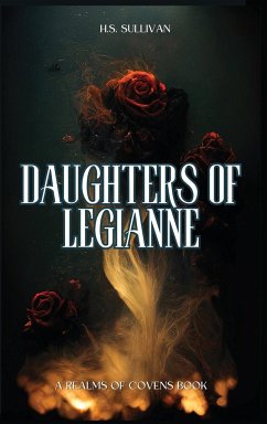 Daughters of Legianne - Sullivan, H. S.