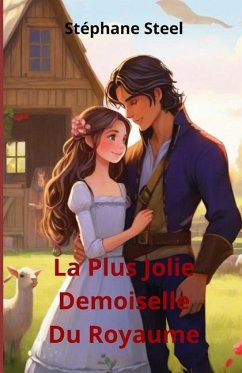 La plus jolie demoiselle du royaume - Steel, Stéphane