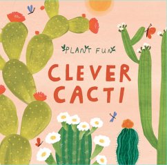 Plant Fun: Clever Cacti - Williams, Susie