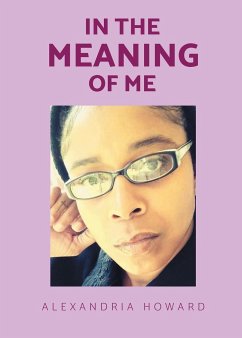 In the Meaning of Me - Howard, Alexandria