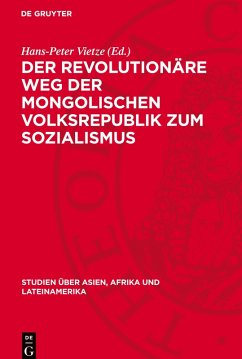 Cover Der revolutionäre Weg der mongolischen Volksrepublik zum Sozialismus