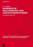 Numerische Realisierung von Variationsmethoden Numerische Realisierung von Variationsmethoden