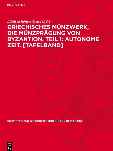 Griechisches Münzwerk, Die Münzprägung von Byzantion, Teil 1: Autonome Zeit. [Tafelband]