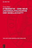Kybernetik - eine neue Universalphilosophie der Gesellschaft?