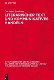 Literarischer Text und kommunikatives Handeln