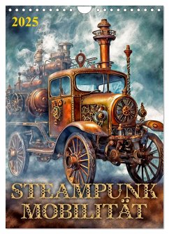 Steampunk Mobilität (Wandkalender 2025 DIN A4 hoch), CALVENDO Monatskalender