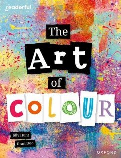 Readerful Independent Library: Oxford Reading Level 8: The Art of Colour - Hunt, Jilly