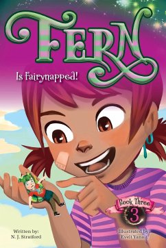 Fern Is Fairynapped! - Stratford, Nicola J