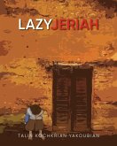 Lazy Jeriah Lazy Jeriah