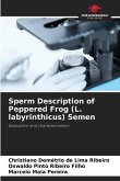 Sperm Description of Peppered Frog (L. labyrinthicus) Semen