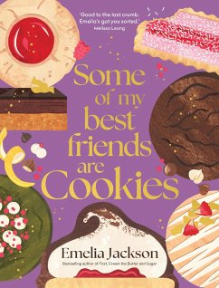 Some of My Best Friends Are Cookies - Jackson, Emelia
