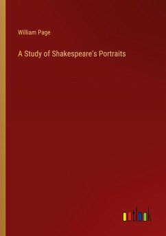 A Study of Shakespeare's Portraits