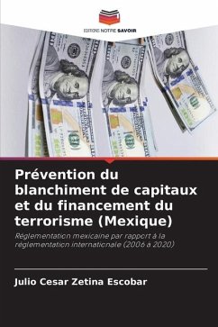 Prévention du blanchiment de capitaux et du financement du terrorisme (Mexique) - Zetina Escobar, Julio Cesar