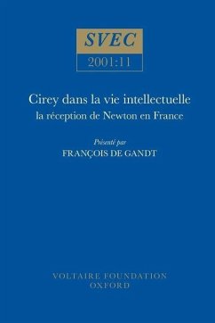 Cirey Dans La Vie Intellectuelle - de Gandt, François
