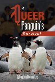 A Queer Penguin's Survival