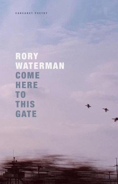 Come Here To This Gate - Waterman, Rory