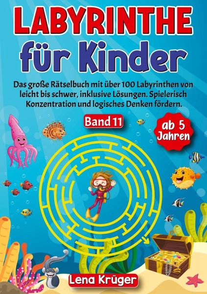 Labyrinthe für Kinder ab 5 Jahren - Band 11 Labyrinthe für Kinder ab 5 Jahren - Band 11