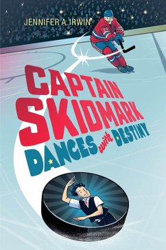 Captain Skidmark Dances with Destiny - Irwin, Jennifer A.