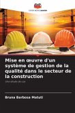 Mise en ¿uvre d'un système de gestion de la qualité dans le secteur de la construction