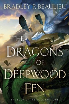 The Dragons of Deepwood Fen - Beaulieu, Bradley P