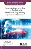 Computational Imaging and Analytics in Biomedical Engineering