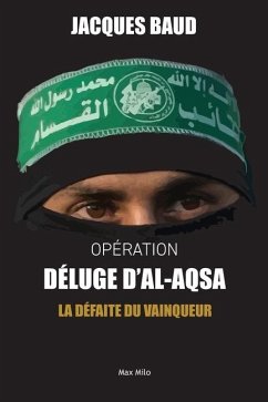 Opération Déluge d'Al-Aqsa - Baud, Jacques