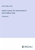 Amiel's Journal; The Journal Intime of Henri-Frédéric Amiel