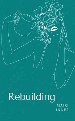 Rebuilding - Innes, Mairi