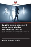 Le rôle du management dans la survie des entreprises tierces