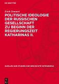 Politische Ideologie der Russischen Gesellschaft zu Beginn der Regierungszeit Katharinas II.