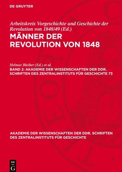 Männer der Revolution von 1848, Band 2, Akademie der Wissenschaften der DDR. Schriften des Zentralinstituts für Geschichte 73