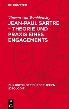 Cover Jean-Paul Sartre - Theorie und Praxis eines Engagements