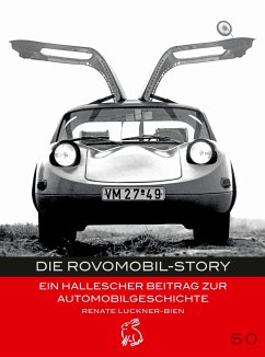 Die Rovomobil-Story - Luckner-Bien, Renate