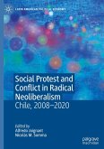 Social Protest and Conflict in Radical Neoliberalism Social Protest and Conflict in Radical Neoliberalism