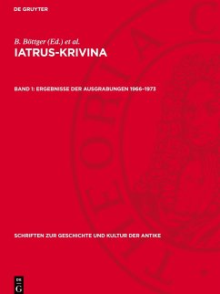 Iatrus-Krivina, Band 1, Ergebnisse der Ausgrabungen 1966¿1973