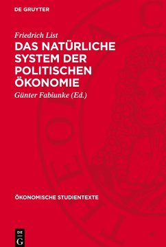 Das natürliche System der politischen Ökonomie - List, Friedrich