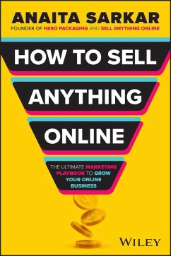 How to Sell Anything Online - Sarkar, Anaita