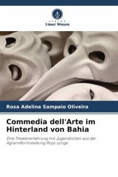 Commedia dell'Arte im Hinterland von Bahia - Sampaio Oliveira, Rosa Adelina