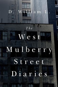 The West Mulberry Street Diaries - William L., D.